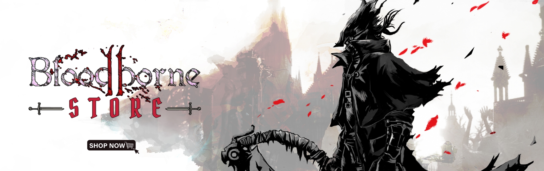 Bloodborne Store Banner - Bloodborne Store
